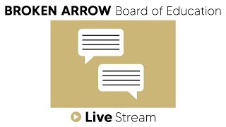 Broken Arrow Public Schools Board of Education Meeting | 1-13-25