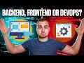 Backend, Frontend or DevOps? How to Decide!