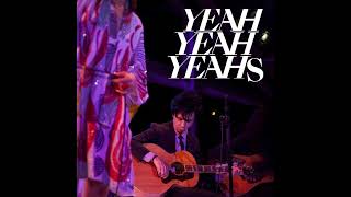 Yeah Yeah Yeahs - Maps (Acoustic Version)