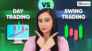 Day Trading Vs Swing Trading | Their Top Strategies  | Which Trading Method is for you?