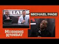 Michael Venom Page Defends Resume, Looking for Douglas Lima Rematch | Morning Kombat