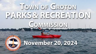 Town of Groton Parks and Recreation Commission 11/20/24