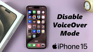 How To Turn OFF VoiceOver Mode On iPhone 15 & iPhone 15 Pro