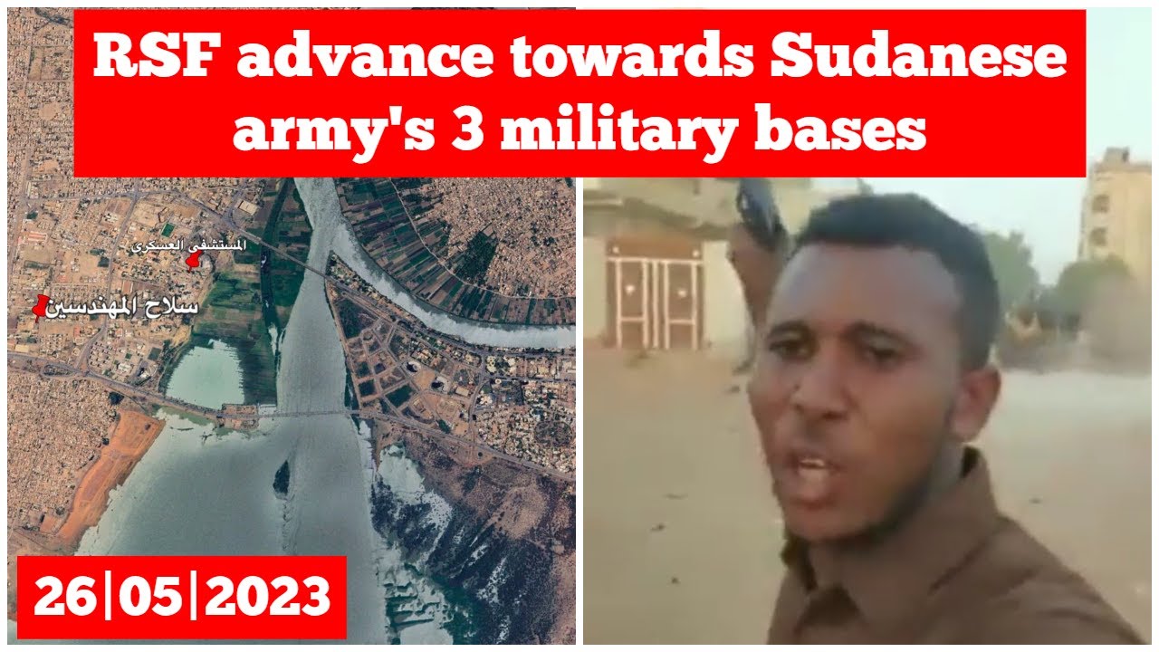 Sudan War: RSF Advance Towards 3 Military Bases Of Sudanese Armed ...