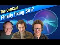 Apple to FINALLY fix Siri + radical change coming to iPhone 17 (CultCast #675)