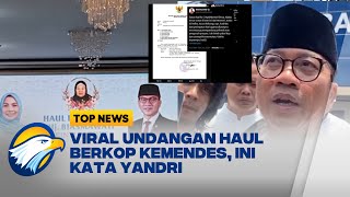 Menteri Yandri Susanto Klarifikasi Undangan Haul Berkop Kemendes - [Top News]