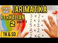 JARIMATIKA PERKALIAN 2 SUPER MUDAH (CARA 1)