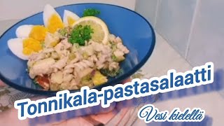 Tonnikala-pastasalaatti. Tämä on todella ruokaisa ja maukas salaatti!