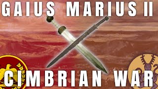 Gaius Marius, Part 2 | The Cimbrian War | Roman History DOCUMENTARY