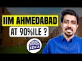 IIM Ahmedabad MBA Selection Criteria: How do people make it at 90%ile?