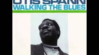 Otis Spann - Bad Condition