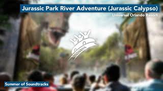 Jurassic River Adventure (Calypso) | Universal Orlando | Theme Park Music