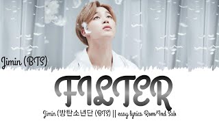 Jimin (BTS) - Filter easy lyrics indo sub || color coded Rom/Ind || lirik dan terjemah