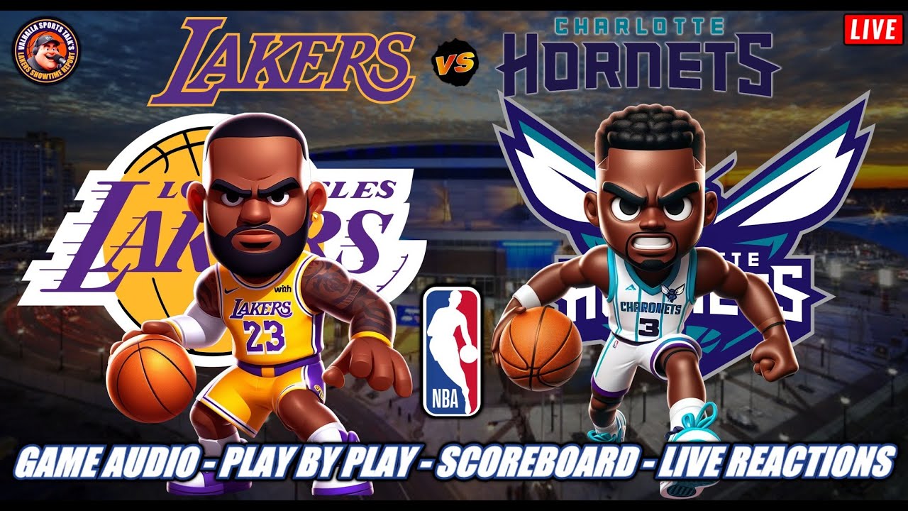 Los Angeles Lakers Vs Charlotte Hornets 🏀 LIVE 🟢 NBA Live Stream - YouTube