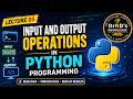 Lecture 05 Python Program | Input and Output Operations | print(), input(), Type Casting & f-Strings