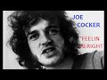 hq joe cocker feeling alright feelin best version high fidelity audio u0026 lyrics