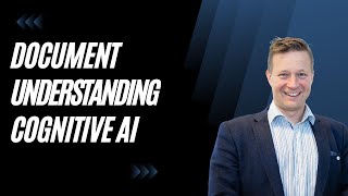 Document understanding cognitive AI