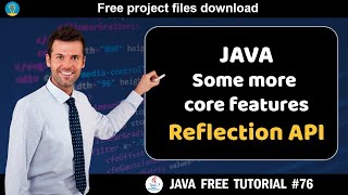 Java tutorial #76 | Some more core features - Reflection API | Java course for beginners