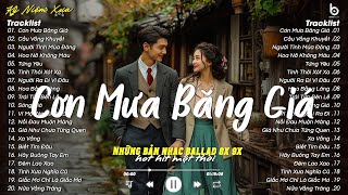 Ballad Hay Nhất 2025 - Nhạc Ballad Đời Đầu - Top 20 Bài Hát TRIỆU VIEW Hay Nhất