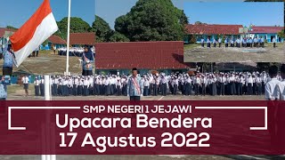 Upacara Bendera 17 Agustus 2022 || HUT RI ke-77 || SMPN 1 JEJAWI