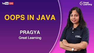 OOPs in Java | Java Tutorials for Beginners | Great Learning