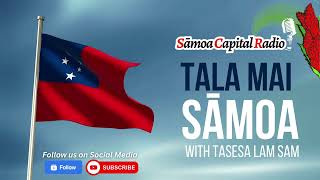 Tala mai Sāmoa - 29 NOVEMBER 2024 - Sāmoa Capital Radio