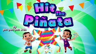 Hit the Piñata - Kid Song for birthdays and parties.