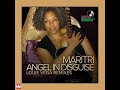 maritri angel in disguise louie vega roots nyc mix global soul music soulful house