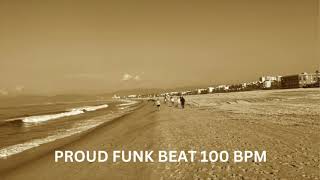 Proud Funk Beat 100 BPM