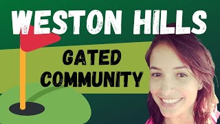 Weston Hills Tour - Gated  Community in Weston Florida