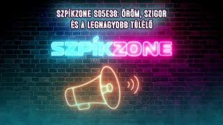 Szpíkzone S05E38: Öröm, szigor és a legnagyobb túlélő