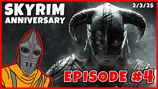 Skyrim Anniversary Edition - Episode 4 - 2/1/25 - ENGLISH