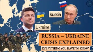 Russia - Ukraine Conflict Explained | Ukraine Crisis | Ukraine Russia Crisis