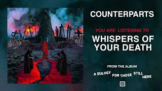 Counterparts - Whispers of Your Death