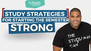 [STUDY STRATEGIES] for Starting the Semester Strong