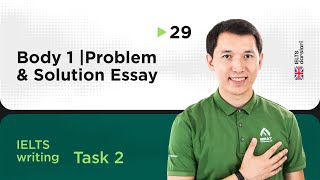 IELTS Task 2 - Body 1 | Problem & Solution Essay | 29-dars | IELTS darslari