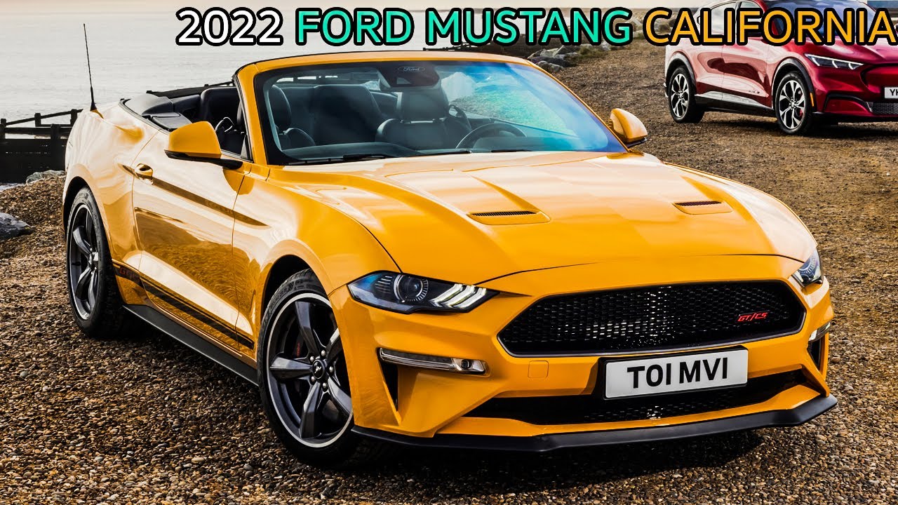 2022 Ford Mustang California Special Specification For EUROPE - YouTube