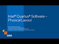 Intel® Quartus® Software – Physical Layout - Part 3 of 6