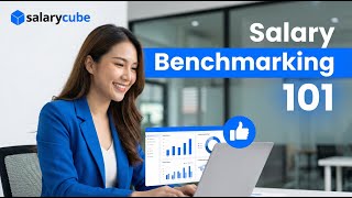 Salary Benchmarking in 5 Steps (C.U.B.E. Method) | SalaryCube HR Academy Ep. 1