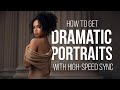 How to Capture Dramatic Portraits with High-Speed Sync