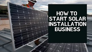 How To Start Solar Installation Business | Small Business Idea