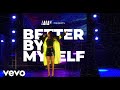 Lara D - Better By Myself (Official Video)