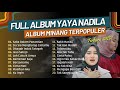 Yaya Nadila Full Album Terbaru 2023 |Saba Dalam Panantian | Jaso Sabijo| LAGU POP MINANG TANPA IKLAN