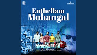 Enthellam Mohangal (From \