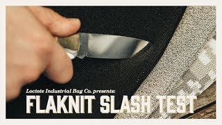 Loctote Presents: FlaKnit Slash Test