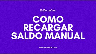 ✅ Como recargar saldo de forma manual