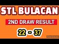 stl bulacan result today 2nd draw september 24 2024 4pm tuesday