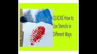 QUICKIE How to Use Stencils in Different Ways #mixedmediaart #mixedmediaarttutorials #tutorials