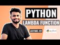 PYTHON Lambda/Anonymous Function | Lecture #21 | Python Tutorial for beginners