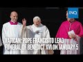 Vatican: Pope Francis to lead funeral of Benedict XVI on January 5